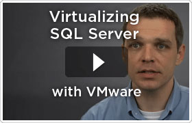 Virtualizing SQL Server